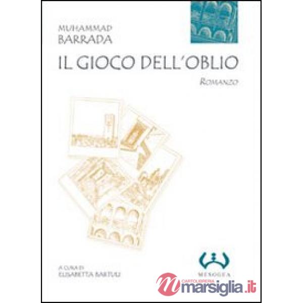 Gioco dell'oblio (Il)