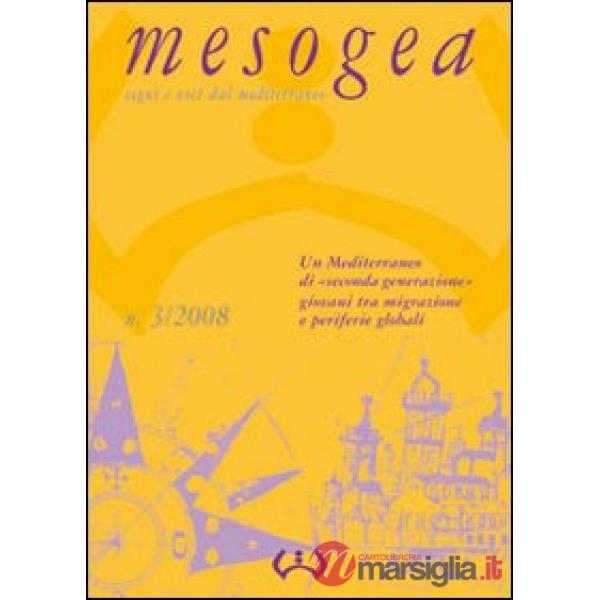 Mesogea. Segni e voci dal Mediterraneo (2008). Vol. 3