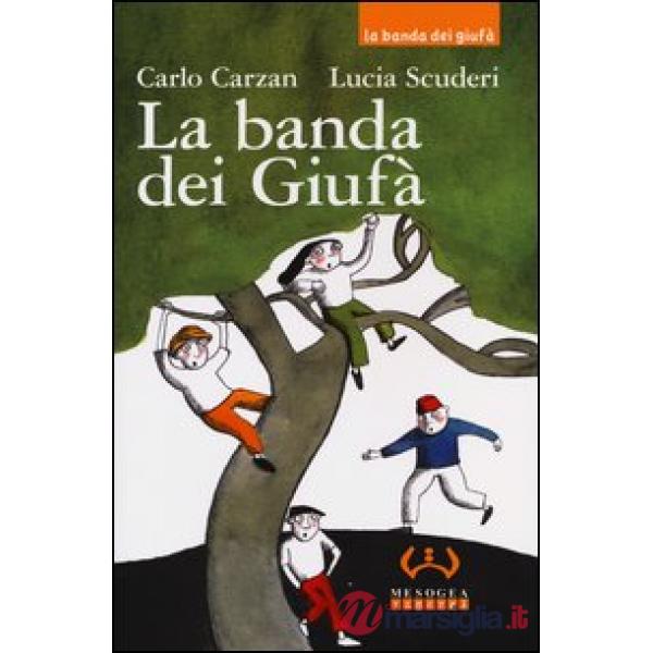 Banda dei Giufà (La)