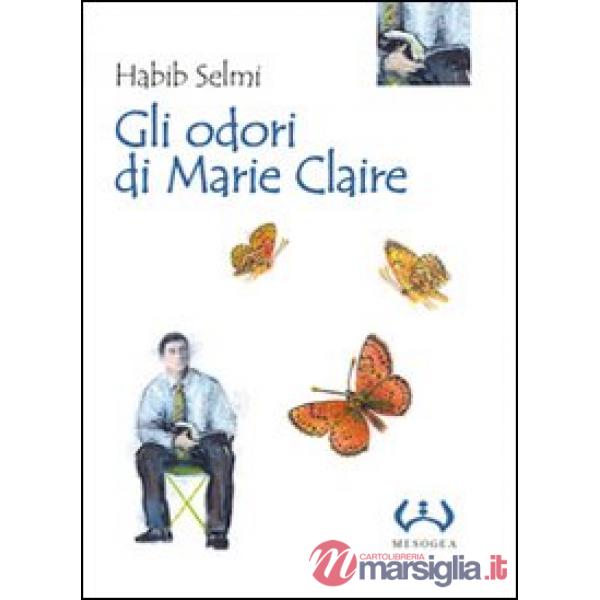 Odori di Marie Claire (Gli)