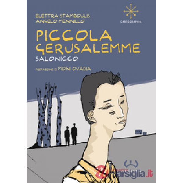 Piccola Gerusalemme. Salonicco