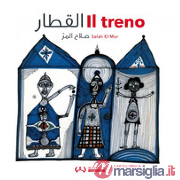 Treno. Ediz. italiana e araba (Il)