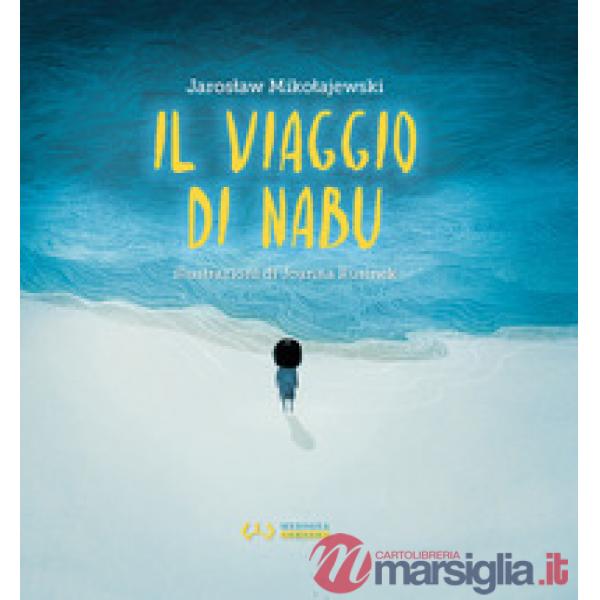 Viaggio di Nabu. Ediz. a colori (Il)