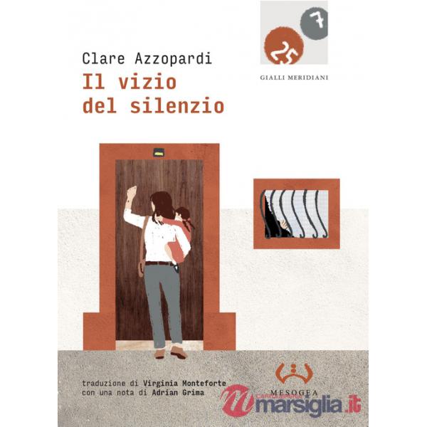 Vizio del silenzio (Il)