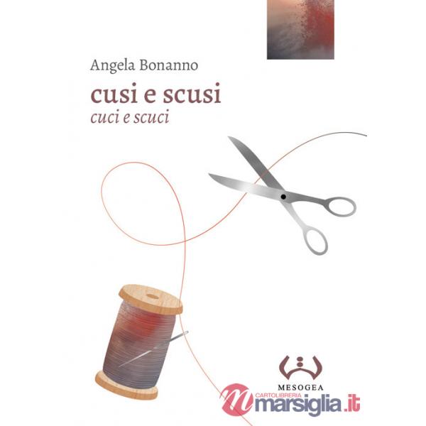 Cusi e scusi. Cuci e scuci