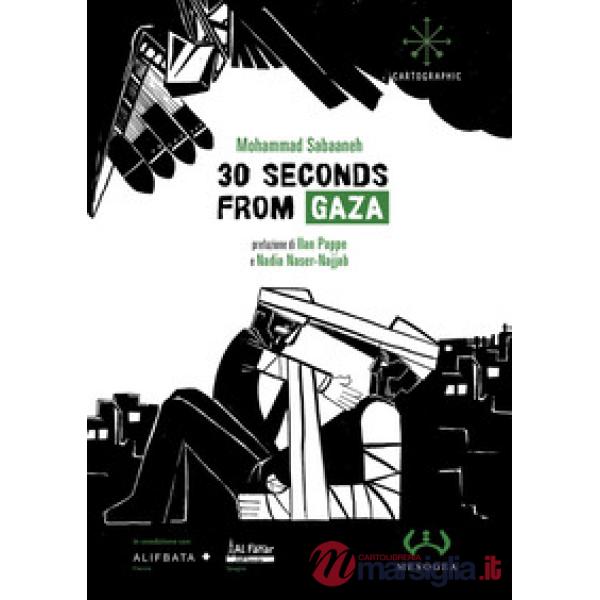 30 seconds from Gaza