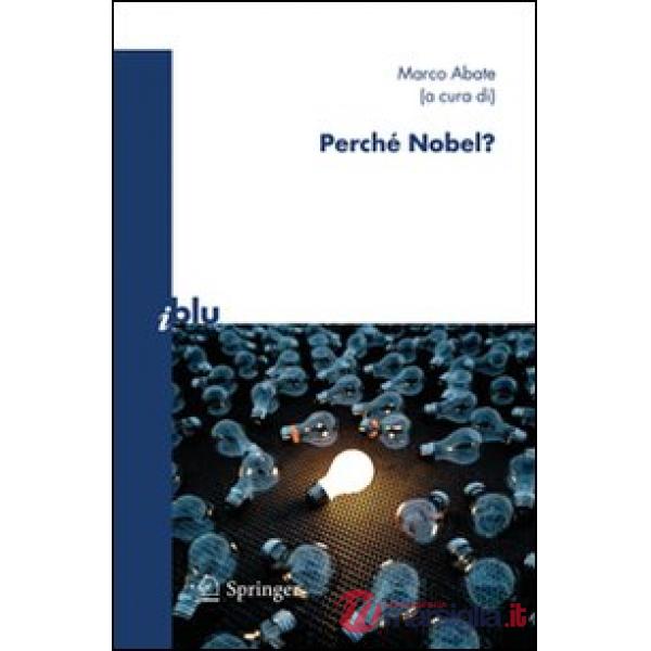 Perché Nobel?