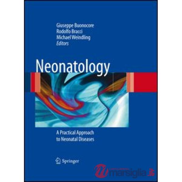Neonatology. A practical approach to neonatal diseases