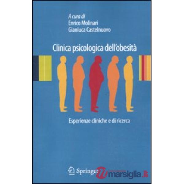 Clinica psicologica dell'obesità. Esperienze cliniche e di ricerca