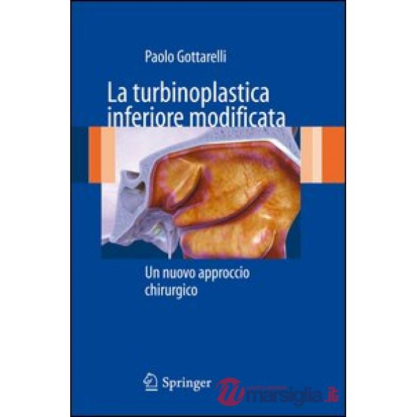 La turbinoplastica inferiore modificata. Un nuovo approccio chirurgico