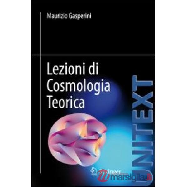 Lezioni di cosmologia teorica