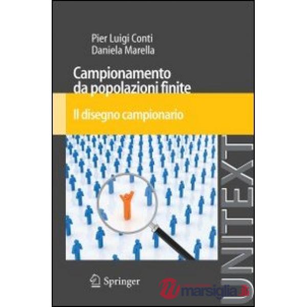 Campionamento da popolazioni finite. Il disegno campionario