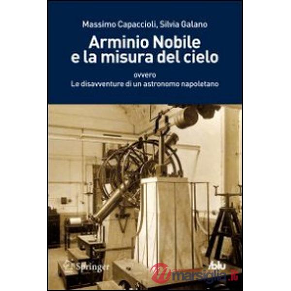 Arminio Nobile e la misura del cielo