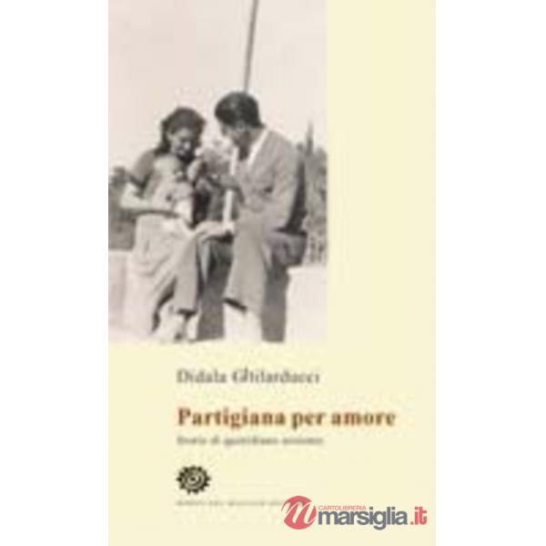 Partigiana per amore