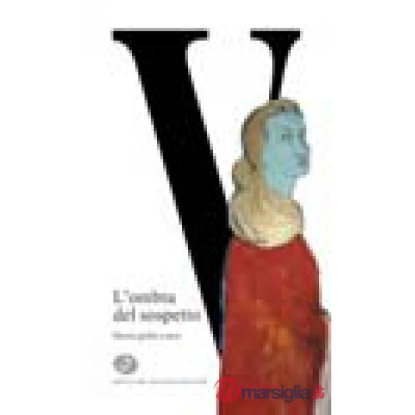 V. L'ombra del sospetto