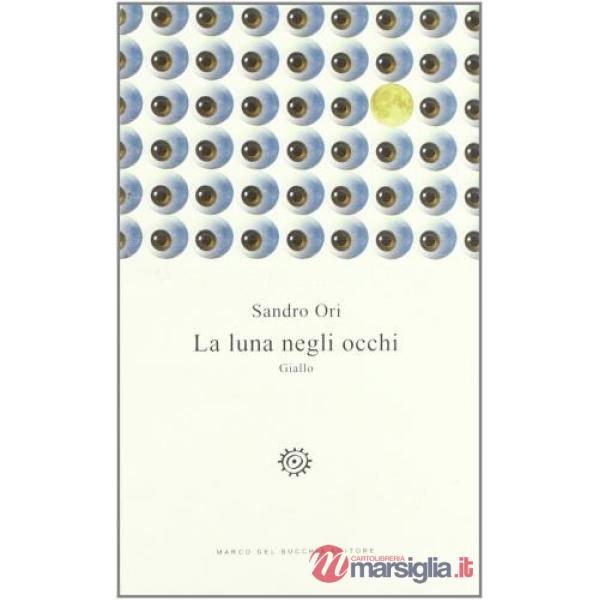 Luna negli occhi (La)