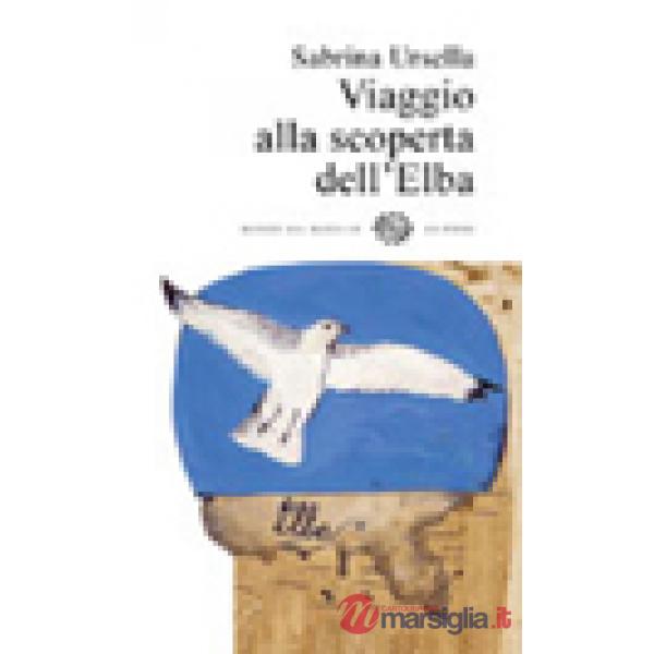Viaggio alla scoperta dell'Elba
