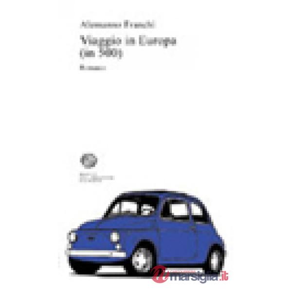 Viaggio in Europa (in 500)