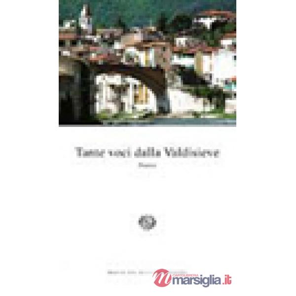 Tante voci dalla Valdisieve