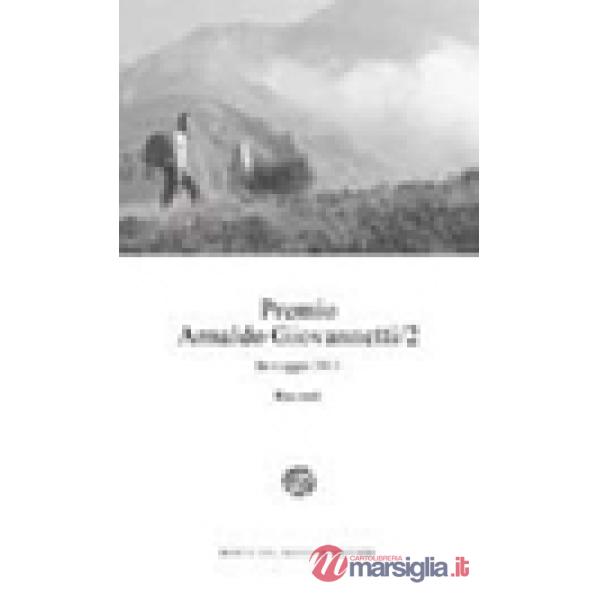 Premio Arnaldo Giovannetti. In viaggio 2013. Vol. 2