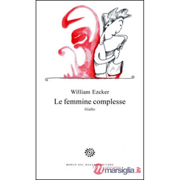 Femmine complesse (Le)