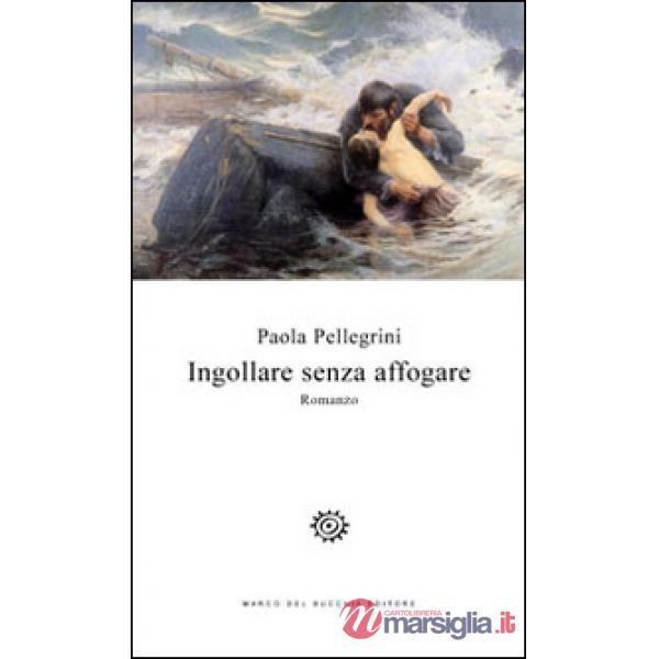 Ingollare senza affogare