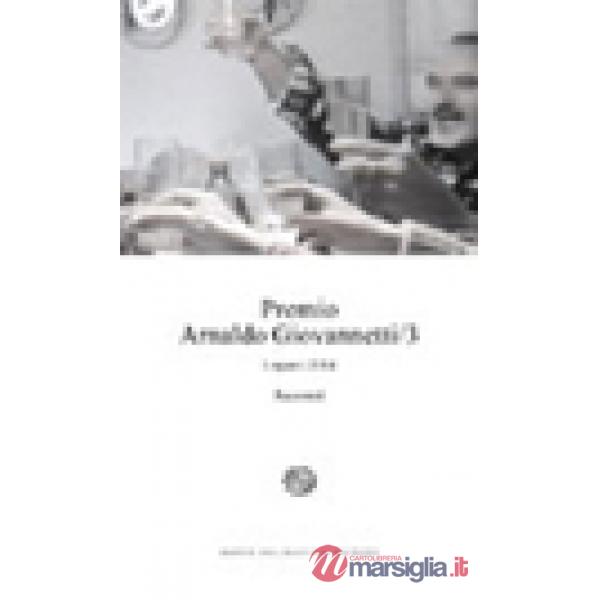 Premio Arnaldo Giovannetti. Legami 2014. Vol. 3