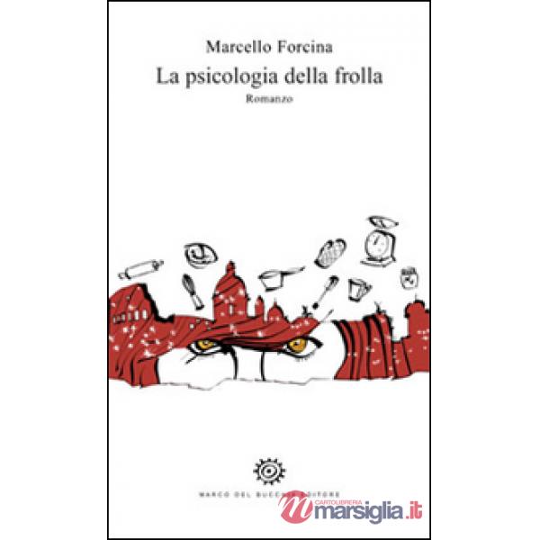 Psicologia della frolla (La)