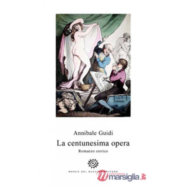Centunesima opera (La)