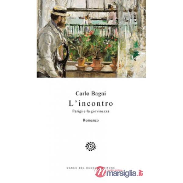 Incontro. Parigi e la giovinezza (L')