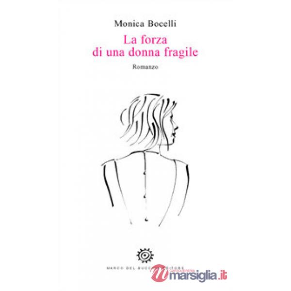 Forza di una donna fragile (La)