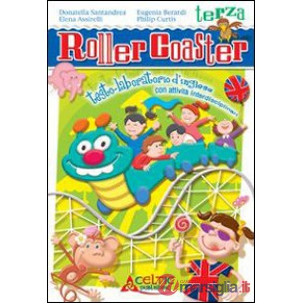 ROLLER COASTER. PER LA SCUOLA ELEMENTARE. CON E-BOOK. VOL. 3