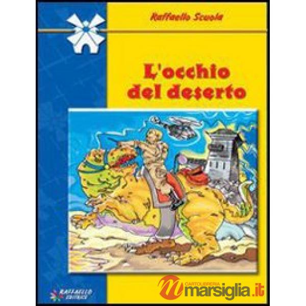 L'OCCHIO DEL DESERTO - SCOL.