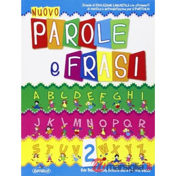 NUOVO PAROLE E FRASI. PER LA 2 CLASSE ELEMENTARE