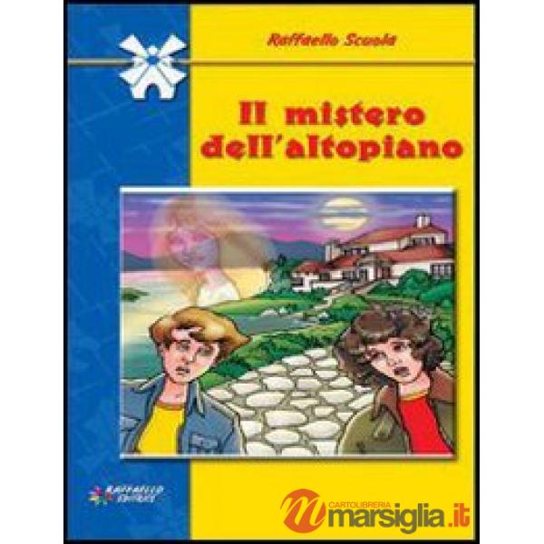 IL MISTERO DELL'ALTOPIANO - SCOL.