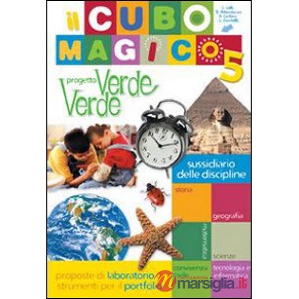 CUBO MAGICO. PROGETTO VERDE VERDE. PER LA 5 CLASSE ELEMENTARE (IL)