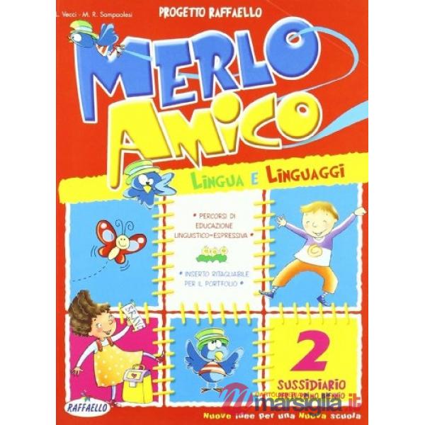 MERLO AMICO. PER LA 2 CLASSE ELEMENTARE