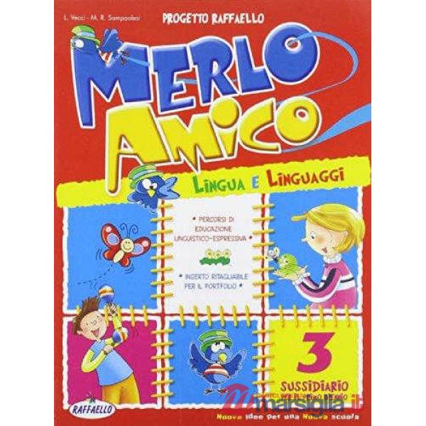 MERLO AMICO. PER LA 3 CLASSE ELEMENTARE
