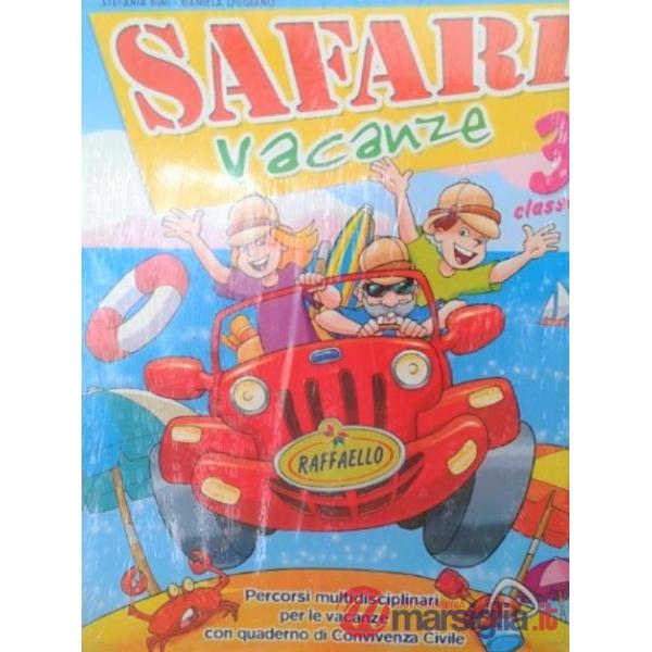 SAFARI VACANZE. PER LA SCUOLA ELEMENTARE