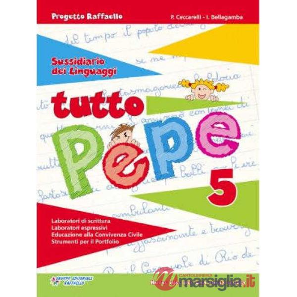 TUTTO PEPE. PER LA 5 CLASSE ELEMENTARE. EDIZ. ILLUSTRATA. CON E-BOOK
