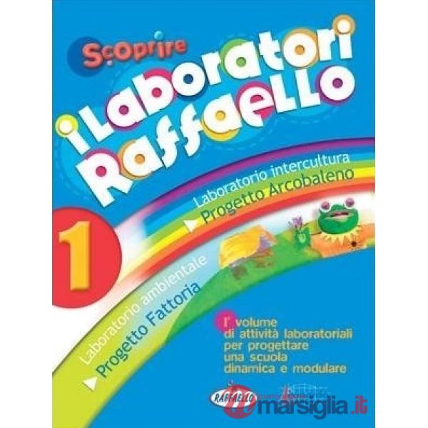 SCOPRIRE. I LABORATORI. PER LA 1ª CLASSE ELEMENTARE