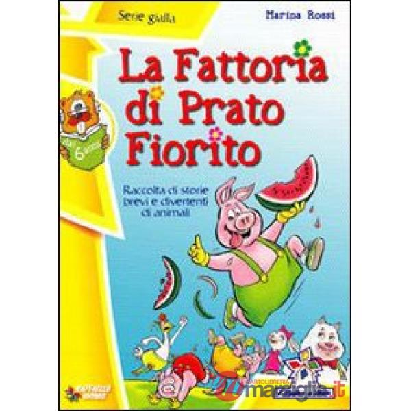 LA FATTORIA DI PRATOFIORITO
