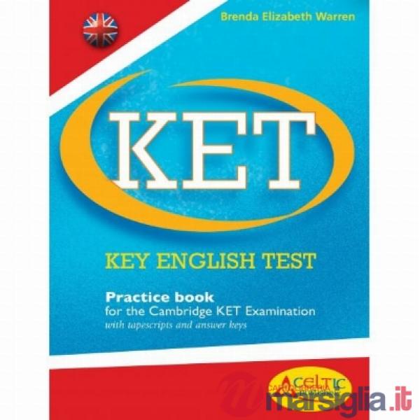 KET PRACTICE BOOK. CON CD AUDIO. PER LA SCUOLA MEDIA