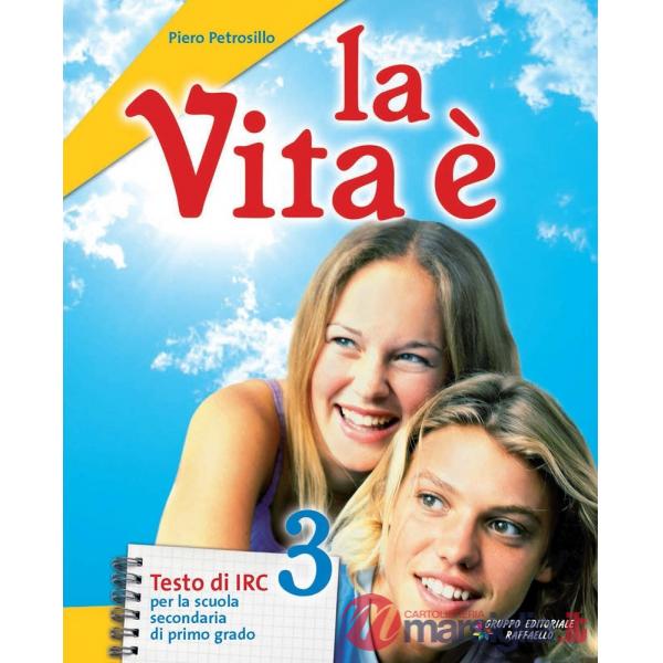 VITA E 3. PER LA SCUOLA MEDIA. CON CD-ROM. CON ESPANSIONE ONLINE (LA)