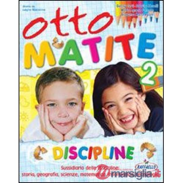 OTTO MATITE. PER LA 2 CLASSE ELEMENTARE. CON ESPANSIONE ONLINE
