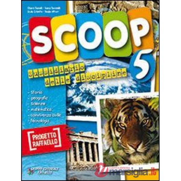 SCOOP. PER LA 5 CLASSE ELEMENTARE. CON E-BOOK
