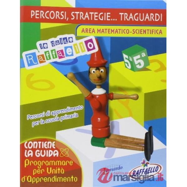 GUIDA: PERCORSI AREA MATEM. /SCIEN. 5CL