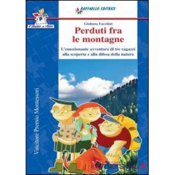 PERDUTI FRA LE MONTAGNE - SCOL. + SCHEDE