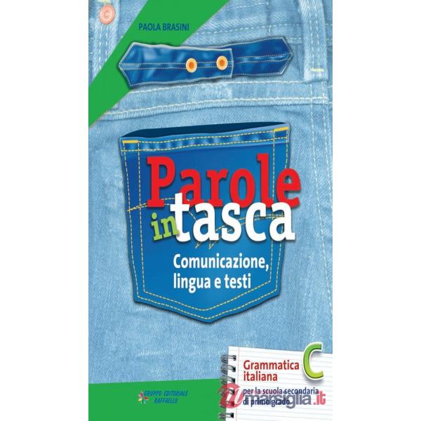 PAROLE IN TASCA. PER LA SCUOLA MEDIA. CON CD-ROM. CON ESPANSIONE