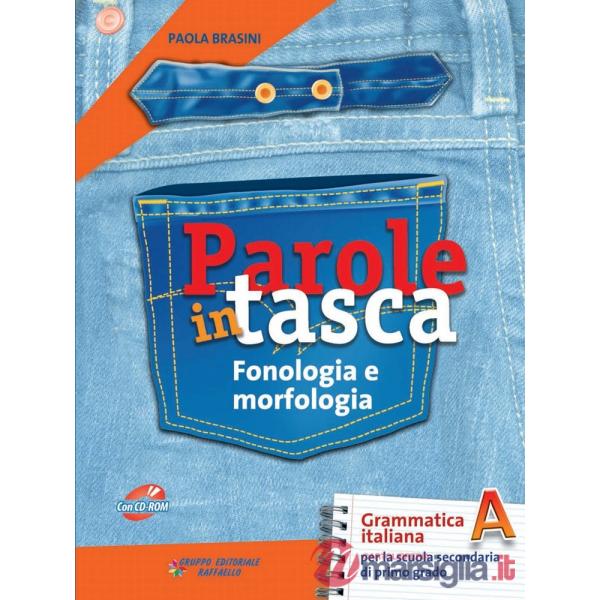 PAROLE IN TASCA. VOL. A-B-C. PER LA SCUOLA MEDIA. CON CD-ROM
